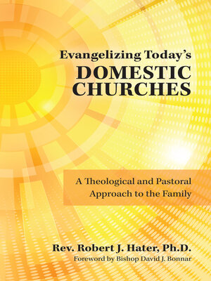 cover image of Evangelizing Today's Domestic Churches